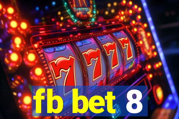 fb bet 8